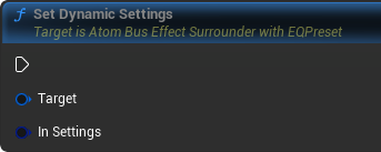 CriWare Unreal Engine: Set Dynamic Settings